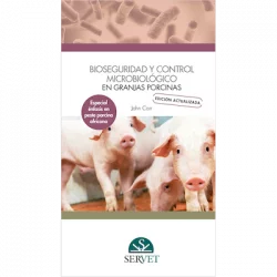 Bioseguridad y control microbiológico en granjas porcinas Edición actualizada Especial énfasis en...