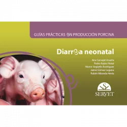 Guías prácticas en producción porcina Diarrea neonatal