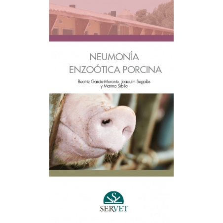 Guías prácticas en producción porcina Neumonía enzoótica