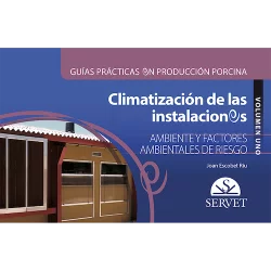 Guías prácticas en producción porcina Climatización de las instalaciones porcinas