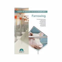 Husbandry and management practices in farrowing units