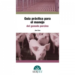 Guía práctica para el manejo del ganado porcino