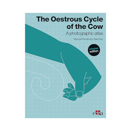 The Oestrous Cycle of the Cow Updated edition
