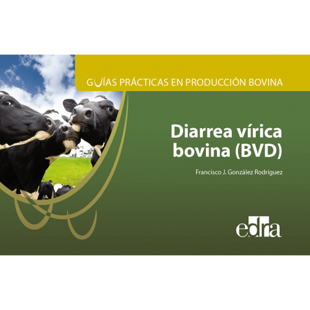 Guías prácticas en producción bovina Diarrea vírica bovina BVD