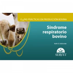 Guías prácticas en producción bovina Síndrome respiratorio bovino