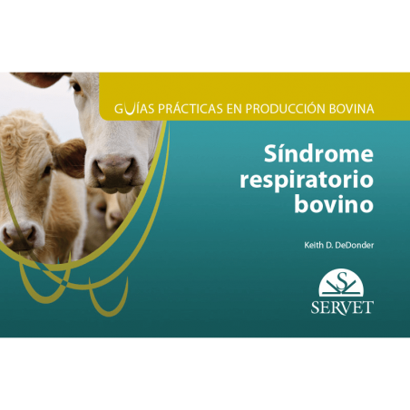 Guías prácticas en producción bovina Síndrome respiratorio bovino