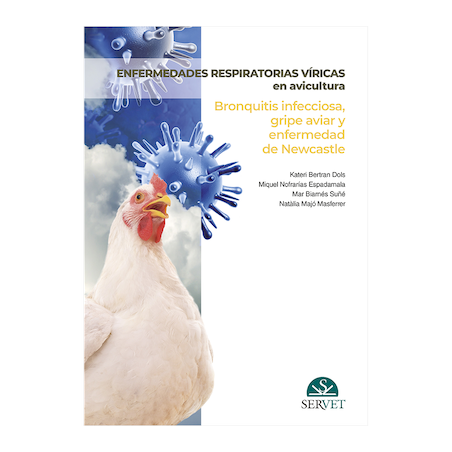 Enfermedades respiratorias víricas en avicultura Bronquitis infecciosa gripe aviar y enfermedad de Newcastle