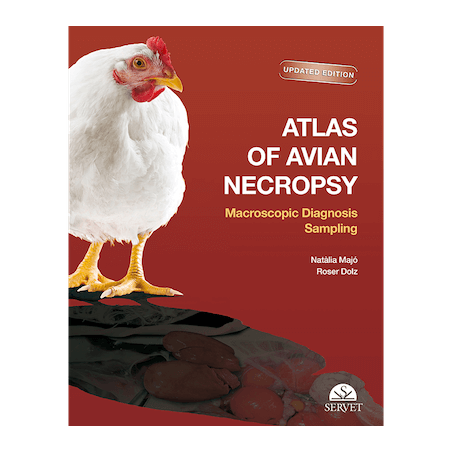 Atlas of Avian Necropsy: Macroscopic Diagnosis Sampling Updated edition